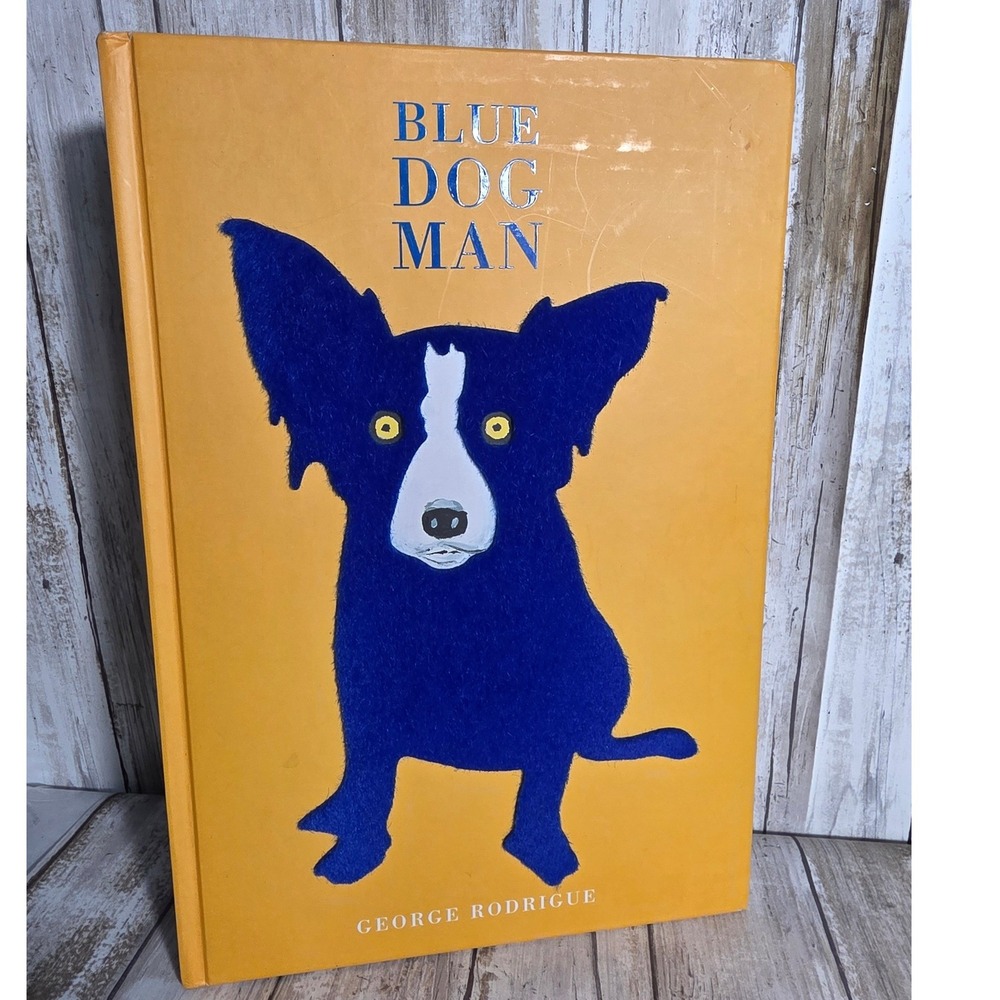 Blue‎ Dog Man George Rodrigue Hardcover Art Book 1999 First Edition Illustrated